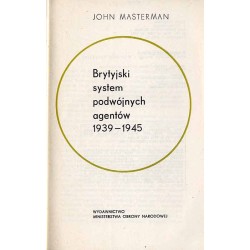 Brytyjski system podwójnych agentów 1939-1945