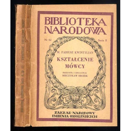 Kształcenie mówcy. Księgi I, II, i X