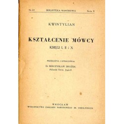 Kształcenie mówcy. Księgi I, II, i X