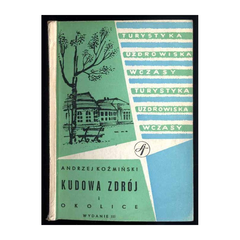 Kudowa Zdrój i okolice