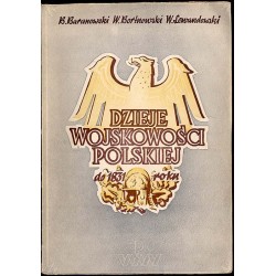 Dzieje wojskowości polskiej do roku 1831 (wypisy źródłowe)