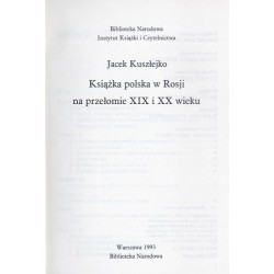 Książka polska w Rosji na przełomie XIX i XX wieku