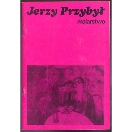 Jerzy Przybył. Malarstwo