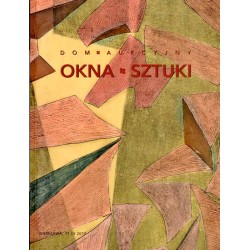 Maria i Andrzej Ochalscy. Dom Aukcyjny OKNA SZTUKI. Aukcja 13 (163). Warszawa, 11 marca 2010