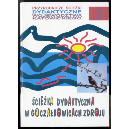 Ścieżka dydaktyczna w Goczałkowicach-Zdroju