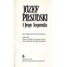 Józef Piłsudski i jego legenda