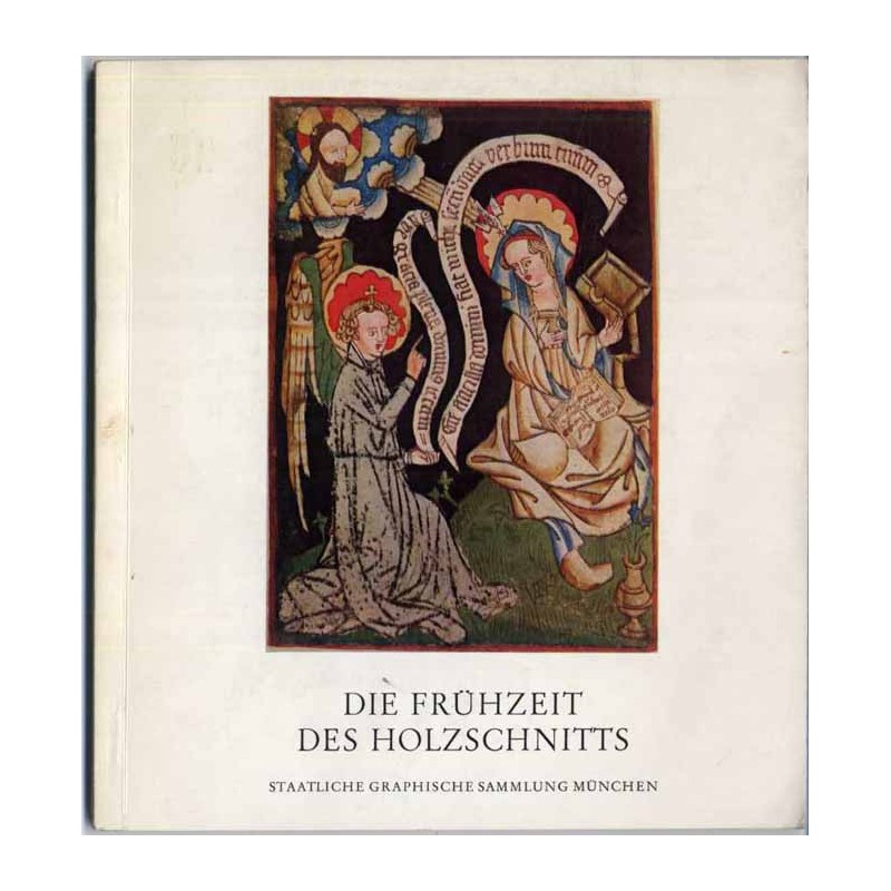 Die Frühzeit des Holzschnitts. Die Staatliche Graphische Sammlung München, 25. Mai bis 23. August 1970