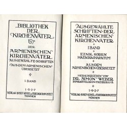 Bibliothek der Kirchenväter. Eine Auswahl Patristischer Werke in deutscher übersetzung. Reihe 1. B. 57: Armenische Kirchenväter