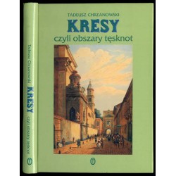 Kresy czyli obszary tęsknot