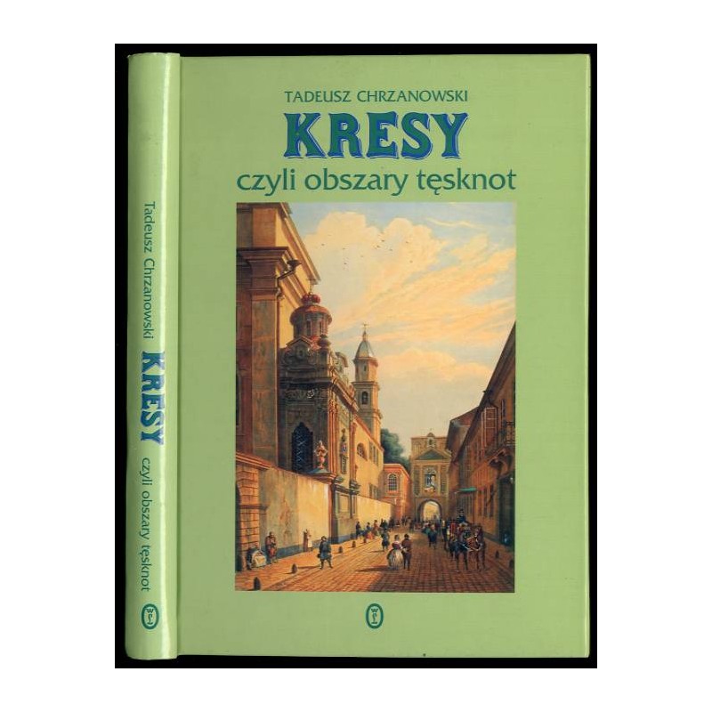 Kresy czyli obszary tęsknot