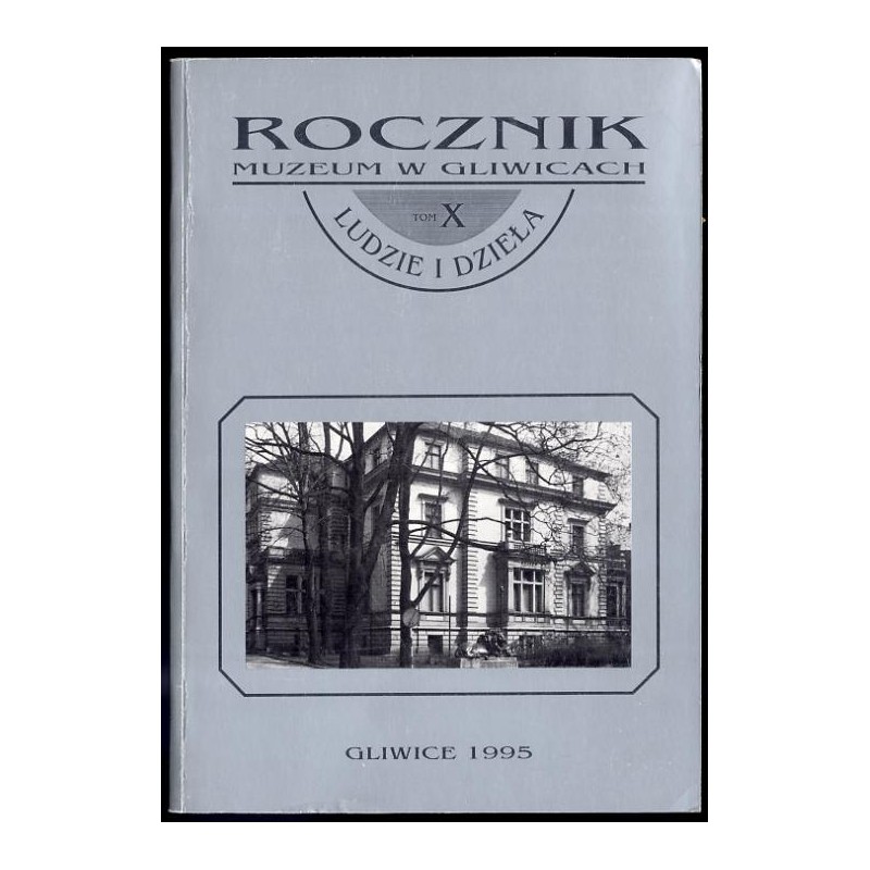 Rocznik Muzeum w Gliwicach. T.10 (1994)