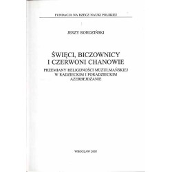 Święci, biczownicy i czerwoni chanowie. Przemiany religijności muzułmańskiej w radzieckim i poradzieckim Azerbejdżanie