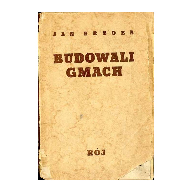 Budowali gmach