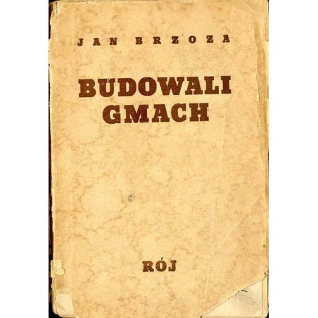 Budowali gmach