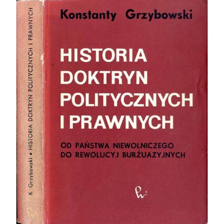 Historia doktryn politycznych i prawnych. Od państwa niewolniczego do rewolucji burżuazyjnych