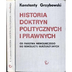Historia doktryn politycznych i prawnych. Od państwa niewolniczego do rewolucji burżuazyjnych