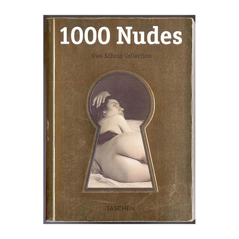 1000 Nudes Uwe Scheid Collection