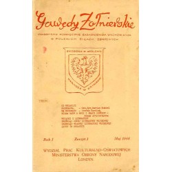 Gawędy Żołnierskie. Czasopismo poświęcone zagadnieniom wychowania w Polskich Siłach Zbrojnych. R.1 (1944). Z.1 (Maj 1944)