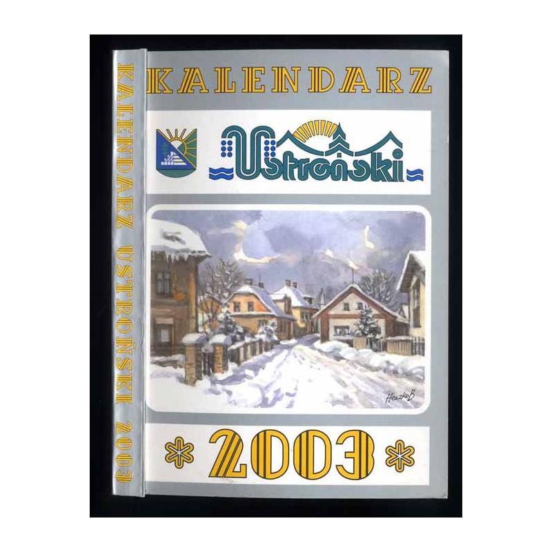 Kalendarz Ustroński 2003. R.5