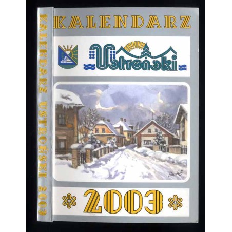 Kalendarz Ustroński 2003. R.5