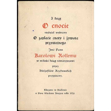 Z ksiąg o cnocie rozdział wybrany O zapłacie cnoty i żywota przystojnego Jmć Panu Karolowi Rollemu w miłości ksiąg towarzyszowi