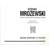 Stefan Mrożewski. Grafika ze zbiorów Muzeum Narodowego w Kielcach. Katalog wystawy  Stefan Mrożewski : Graphik aus der Sammlung