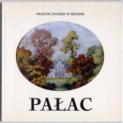 Pałac 1702-2002. Zespół pałacowo-parkowy Mieroszewskich w Będzinie-Gzichowie