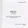 Pałac 1702-2002. Zespół pałacowo-parkowy Mieroszewskich w Będzinie-Gzichowie