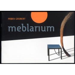 Paweł Grunert. Meblarium