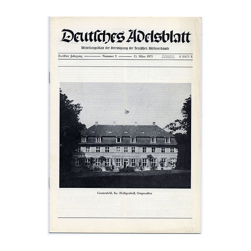 Deutsches Adelsblatt. 12. Jahrgang (1973). Nr 3 (15 III 1973) [Grunenfeld, Kr. Heiligenbeil, Ostpreußen] [Gronówko]