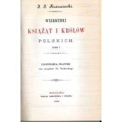 Wizerunki książąt i królów polskich. T.1: Książęta i królowie dynastyczni. T.2: Królowie elekcyjni. 2vol