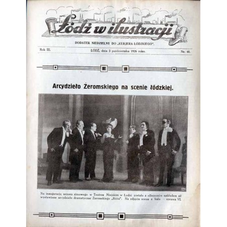 Łódź w Ilustracji. Dodatek niedzielny do "Kurjera Łódzkiego". R.3 (1926). Nr 40 (3 października 1926)