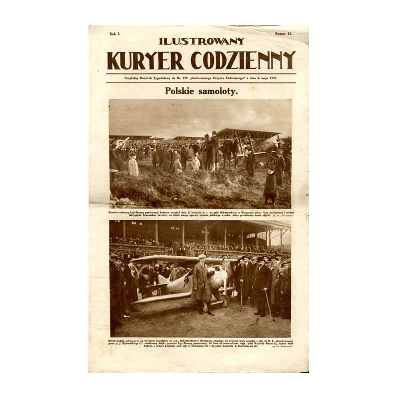 Ilustrowany Kurier Codzienny. Bezpłatny dodatek tygodniowy "Ilustrowanego Kuriera Codziennego" do nr 122. R.1 (1925). Nr 16 (4 m