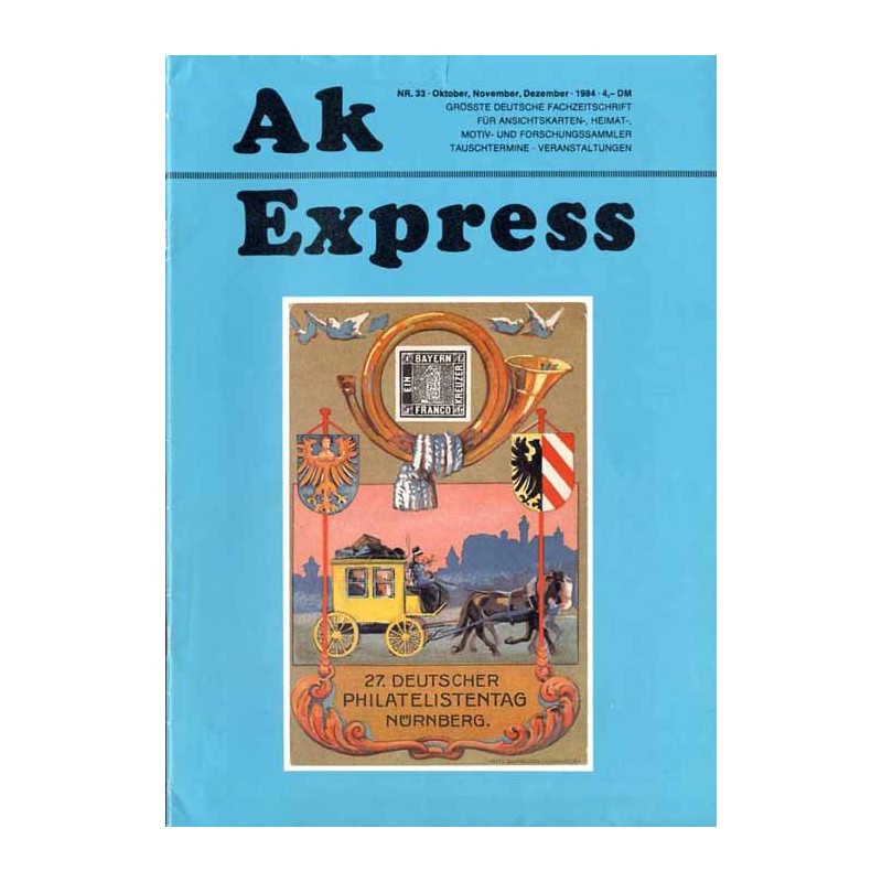 Ak Express. Grösste Deutsche Fachzeitschrift für Ansichtskarten-, Heimat-, Motiv- und Forschungssammler, Tauschtermine, Veransta