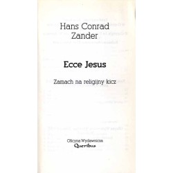Ecce Jesus. Zamach na religijny kicz