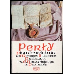 Perły piśmiennictwa w Miejskiej Bibliotece Publicznej im. E. Raczyńskiego w Poznaniu