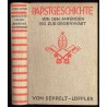 Papstgeschichte von den Anfängen bis zur Gegenwart