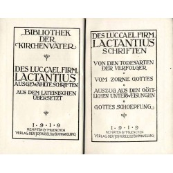 Bibliothek der Kirchenväter. Eine Auswahl Patristischer Werke in deutscher übersetzung. Reihe 1. B. 36: Des L. Caelius Firmianus