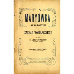 Maryówka. Sanatoryum i Zakład Wodoleczniczy