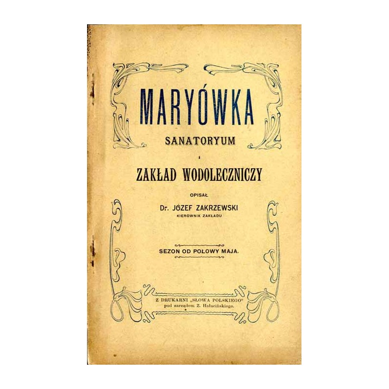 Maryówka. Sanatoryum i Zakład Wodoleczniczy