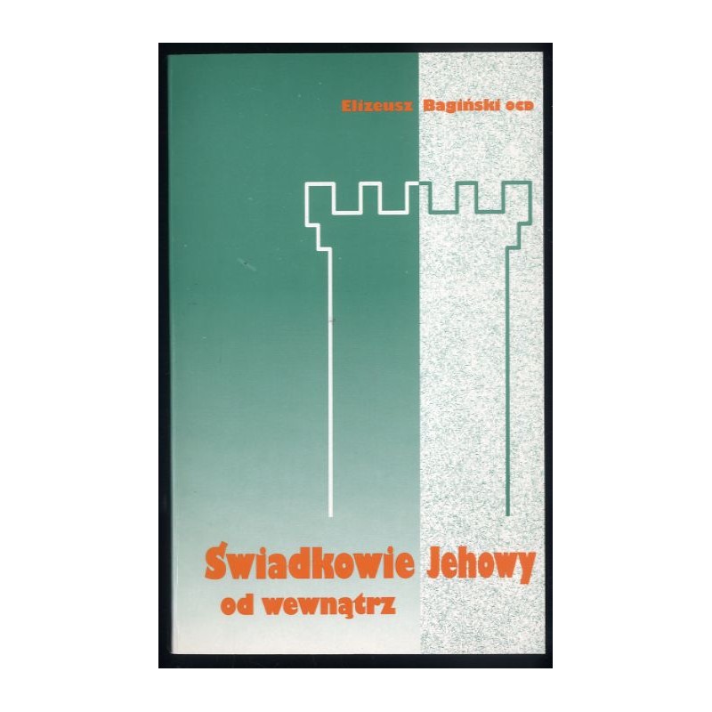 Świadkowie Jehowy od wewnątrz