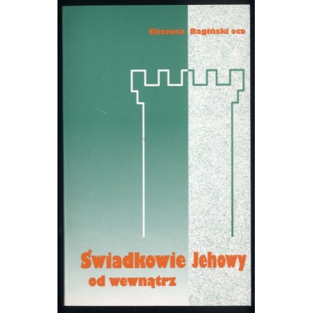 Świadkowie Jehowy od wewnątrz