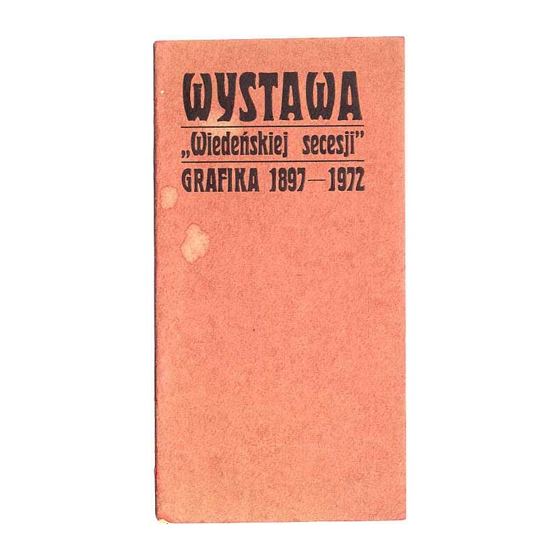 Wystawa "Wiedeńskiej secesji". Grafika 1897-1972