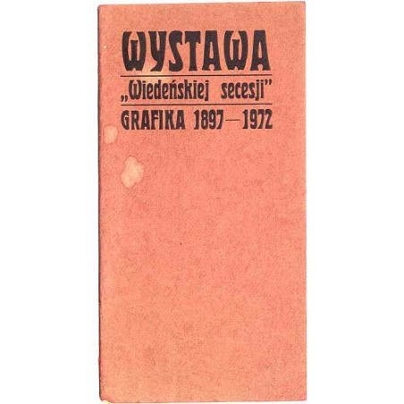 Wystawa "Wiedeńskiej secesji". Grafika 1897-1972