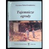 Tajemnicze ogrody. Rozprawy i szkice z literatury dla dzieci i młodzieży [t.1]