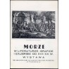 Morze w literaturze-grafice i exlibrisie od XVII-XX w. Wystawa ze zbiorów bibliofilskich Feliksa Wagnera z Poznania