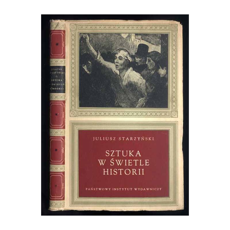Sztuka w świetle historii. Studia z metodologii historii sztuki
