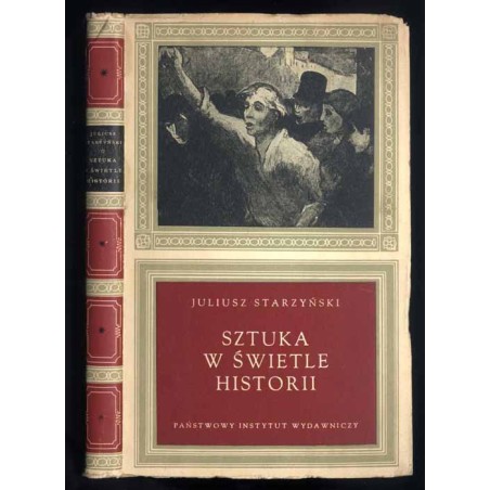 Sztuka w świetle historii. Studia z metodologii historii sztuki