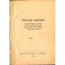 Proces sądowy w sprawie organizatorów, kierowników i uczestników polskiego ruchu nielegalnego w zapleczu Armii Czerwonej na tery