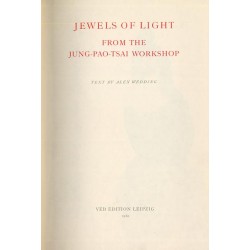 Jewels of light from the Jung-Pao-Tsai Workshop